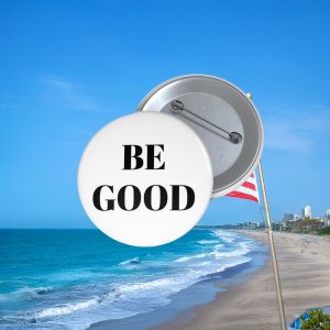 'Be Good' badge produced in solidarity with Renée Nicole Good, murdered by ICE in January 2026